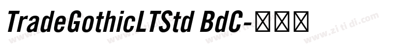TradeGothicLTStd BdC字体转换